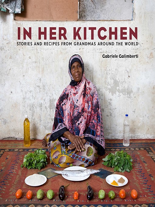 Title details for In Her Kitchen by Gabriele Galimberti - Available